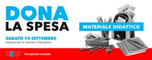 Dona la scuola, sabato 14 settembre in prima fila per la raccolta di materiale scolastico